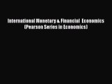 Download International Monetary & Financial  Economics (Pearson Series in Economics) Ebook