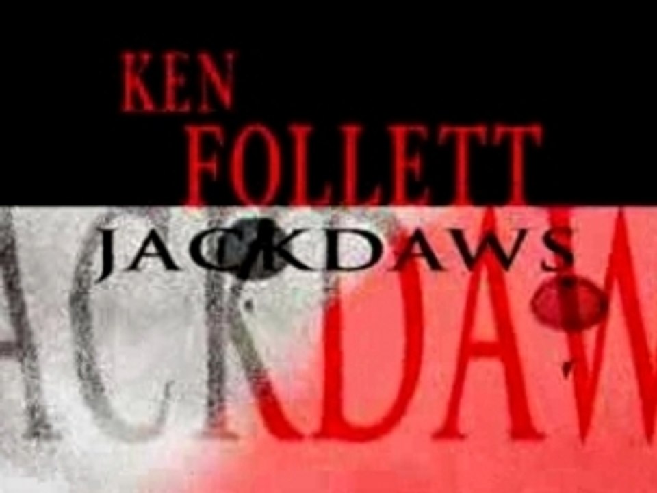 Ken Follet - Jackdaws