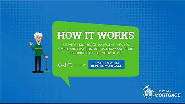 How Does a Reverse Mortgage Work - Z Reverse Mortgage