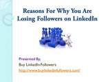 Reasons For Why You Are Losing Followers on LinkedIn