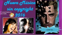 Nueva Musica sin copyright para el 2016 Gratis 2