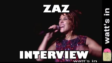Zaz : Si Jamais J'Oublie Interview Exclu