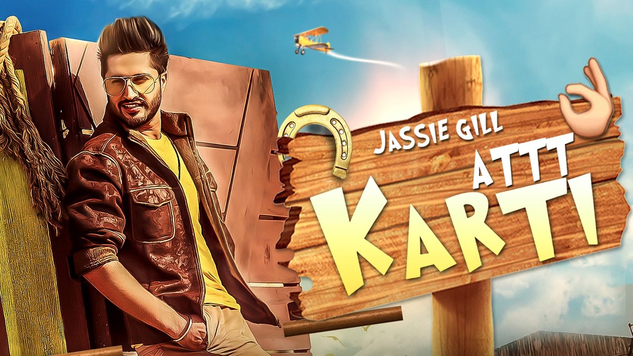Attt Karti (Full Song) - Jassi Gill - Desi Crew - Latest Punjabi Songs 2016