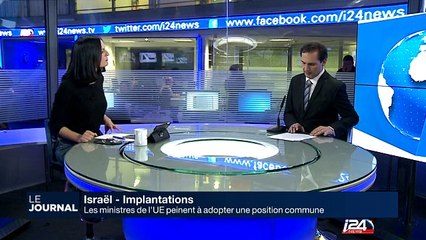 Israël - Implantations : Les ministres de l'UE peinent à adopter une position commune