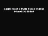 [PDF Download] Janson's History of Art: The Western Tradition Volume II (8th Edition) [Read]