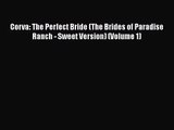 [PDF Download] Corva: The Perfect Bride (The Brides of Paradise Ranch - Sweet Version) (Volume