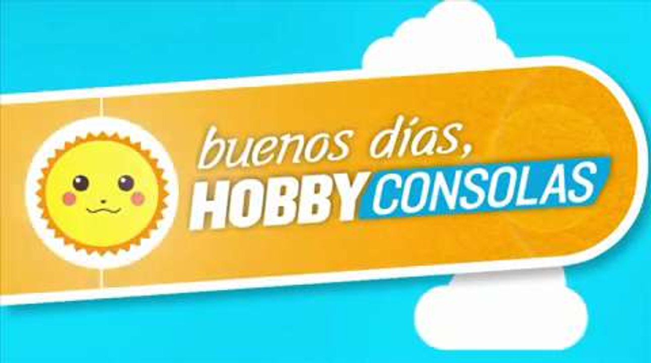 Buenos Días HobbyConsolas: 31-7-2014