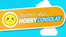 Buenos Días HobbyConsolas: 26-8-2014