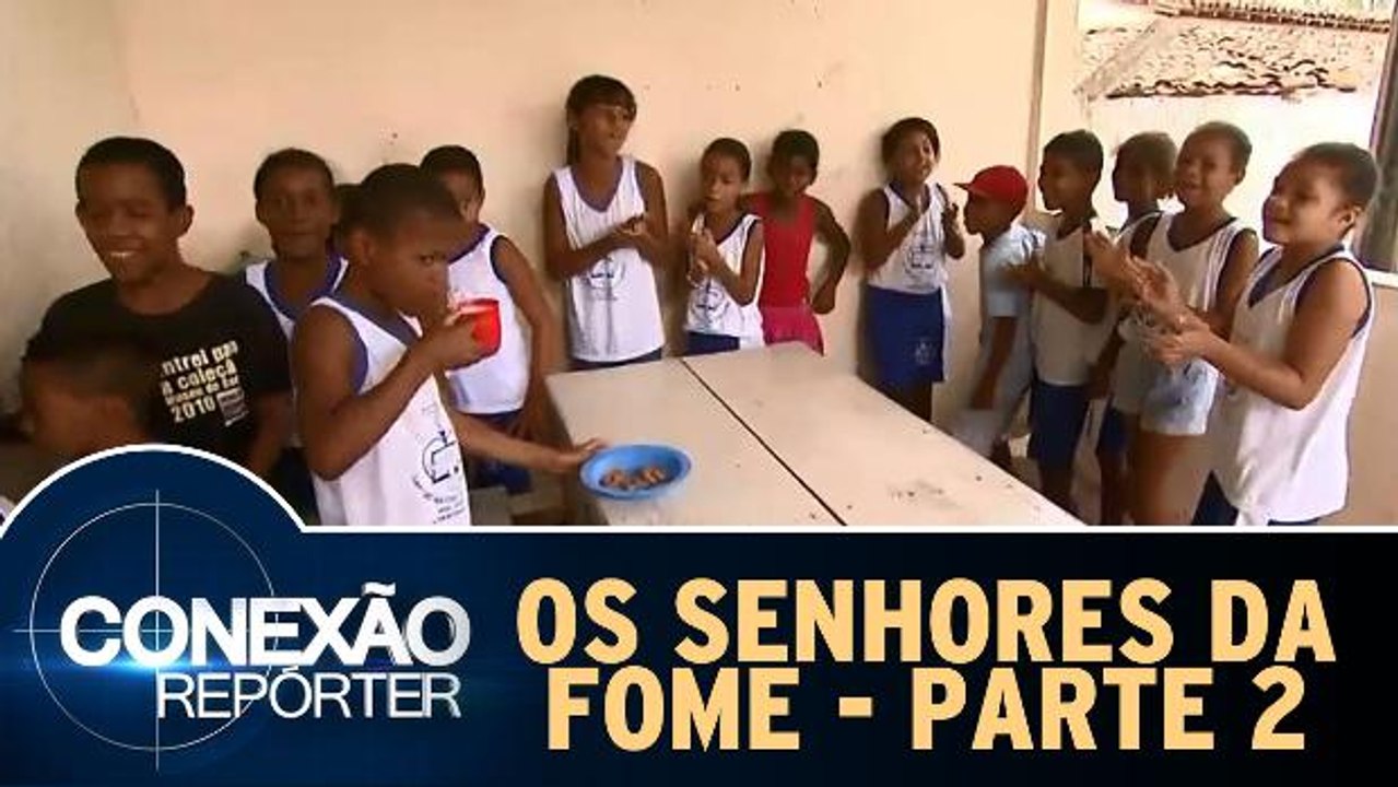 Conexão Repórter 17.01.16 - Os Senhores da Fome - Parte 2