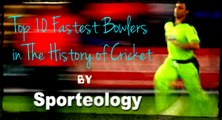 Top 10 Fastest Bowlers in The History of Cricket