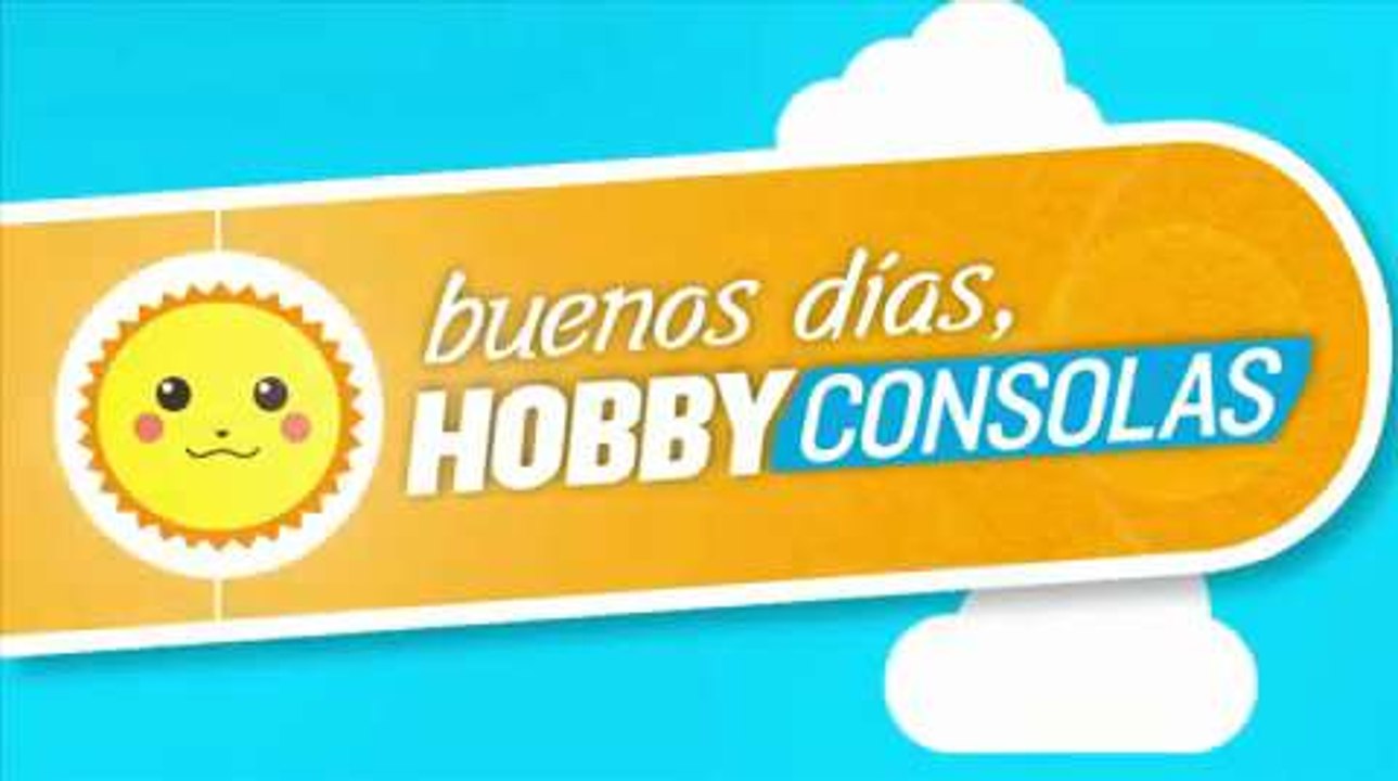 Buenos Días HobbyConsolas: 13-10-2014