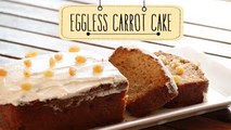 Eggless Carrot Cake | Quick & Easy Dessert Cake Recipe | Beat Batter Bake With Priyanka