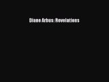 [PDF Download] Diane Arbus: Revelations [Read] Online