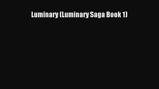 [PDF Download] Luminary (Luminary Saga Book 1) [Read] Full Ebook