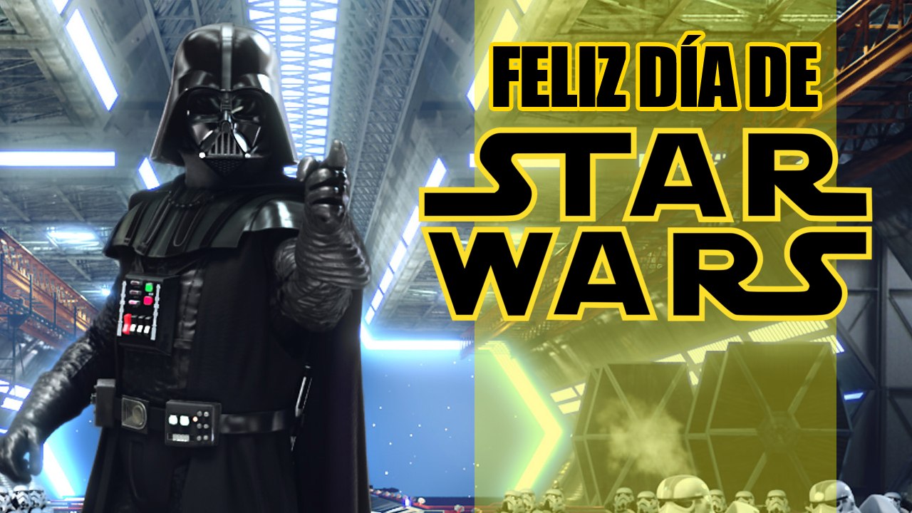 Feliz día de Star Wars