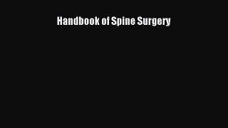 Read Handbook of Spine Surgery PDF Online