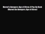 Download Marvel's Avengers: Age of Ultron: A Pop-Up Book (Marvel the Avengers: Age of Ultron)