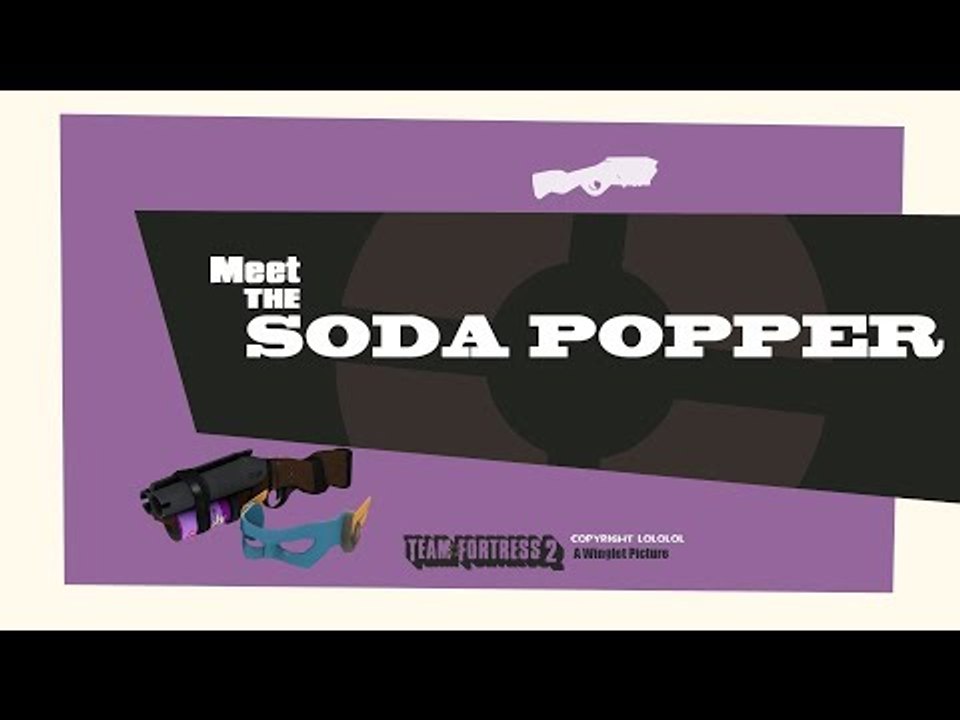 Meet the Soda Popper [SFM]