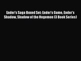 [PDF Download] Ender's Saga Boxed Set: Ender's Game Ender's Shadow Shadow of the Hegemon (3