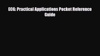 PDF Download ECG: Practical Applications Pocket Reference Guide PDF Full Ebook