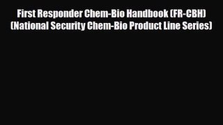 PDF Download First Responder Chem-Bio Handbook (FR-CBH) (National Security Chem-Bio Product