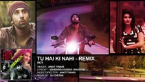 Tu Hai Ki Nahi REMIX by DJ CHETAS | Roy | Ankit Tiwari | T series