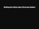 [PDF Download] Walking the Italian Lakes (Cicerone Guides) [Read] Online