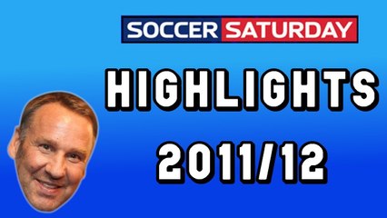 The Best of Soccer Saturday | 2011-12