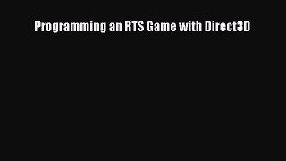 [PDF Download] Programming an RTS Game with Direct3D [Download] Full Ebook