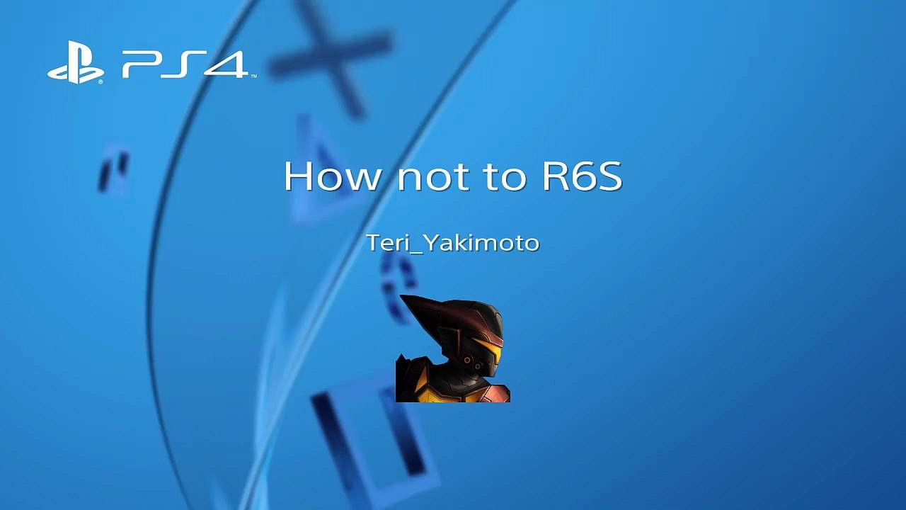 How not to R6S