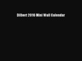 [PDF Download] Dilbert 2016 Mini Wall Calendar [Read] Full Ebook