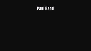 [PDF Download] Paul Rand [Download] Online