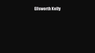 [PDF Download] Ellsworth Kelly [Read] Online