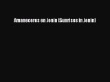 [PDF Download] Amaneceres en Jenin [Sunrises in Jenin] [Download] Full Ebook