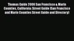 [PDF Download] Thomas Guide 2006 San Francisco & Marin Counties California: Street Guide (San