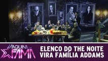 Elenco do The Noite vira a Família Addams