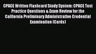 [PDF Download] CPACE Written Flashcard Study System: CPACE Test Practice Questions & Exam Review