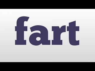 fart meaning and pronunciation
