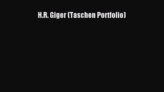 [PDF Download] H.R. Giger (Taschen Portfolio) [Download] Online