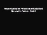 [PDF Download] Automotive Engine Performance (4th Edition) (Automotive Systems Books) [PDF]