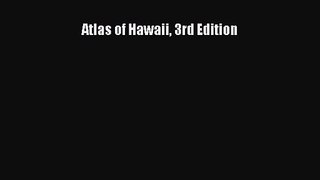 [PDF Download] Atlas of Hawaii 3rd Edition [Read] Online