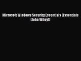 [PDF Download] Microsoft Windows Security Essentials (Essentials (John Wiley)) [PDF] Full Ebook