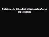 [PDF Download] Study Guide for Miller/Jentz's Business Law Today: The Essentials [Read] Online