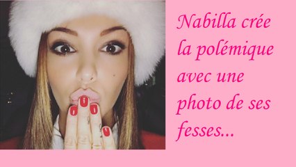 Nabilla : La photo de ses fesses fait le buzz !