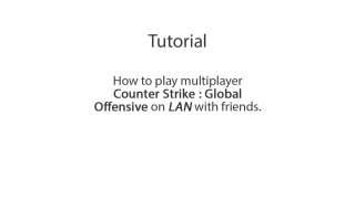 COUNTER STRIKE - GLOBAL OFFENSIVE GAME PLAY
