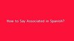 How to say Associated in Spanish