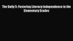 The Daily 5: Fostering Literacy Independence in the Elementary Grades [Read] Full Ebook