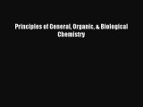 [PDF Download] Principles of General Organic & Biological Chemistry [Download] Online