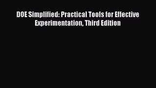 [PDF Download] DOE Simplified: Practical Tools for Effective Experimentation Third Edition