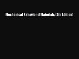 [PDF Download] Mechanical Behavior of Materials (4th Edition) [PDF] Full Ebook